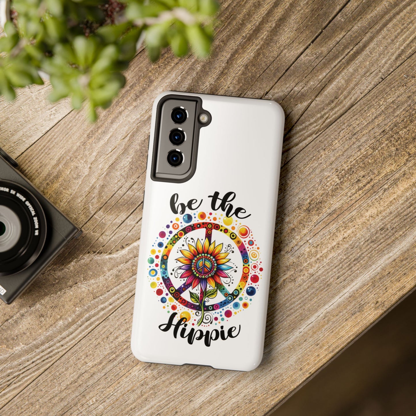 BE THE HIPPIE. Tough Phone Case.