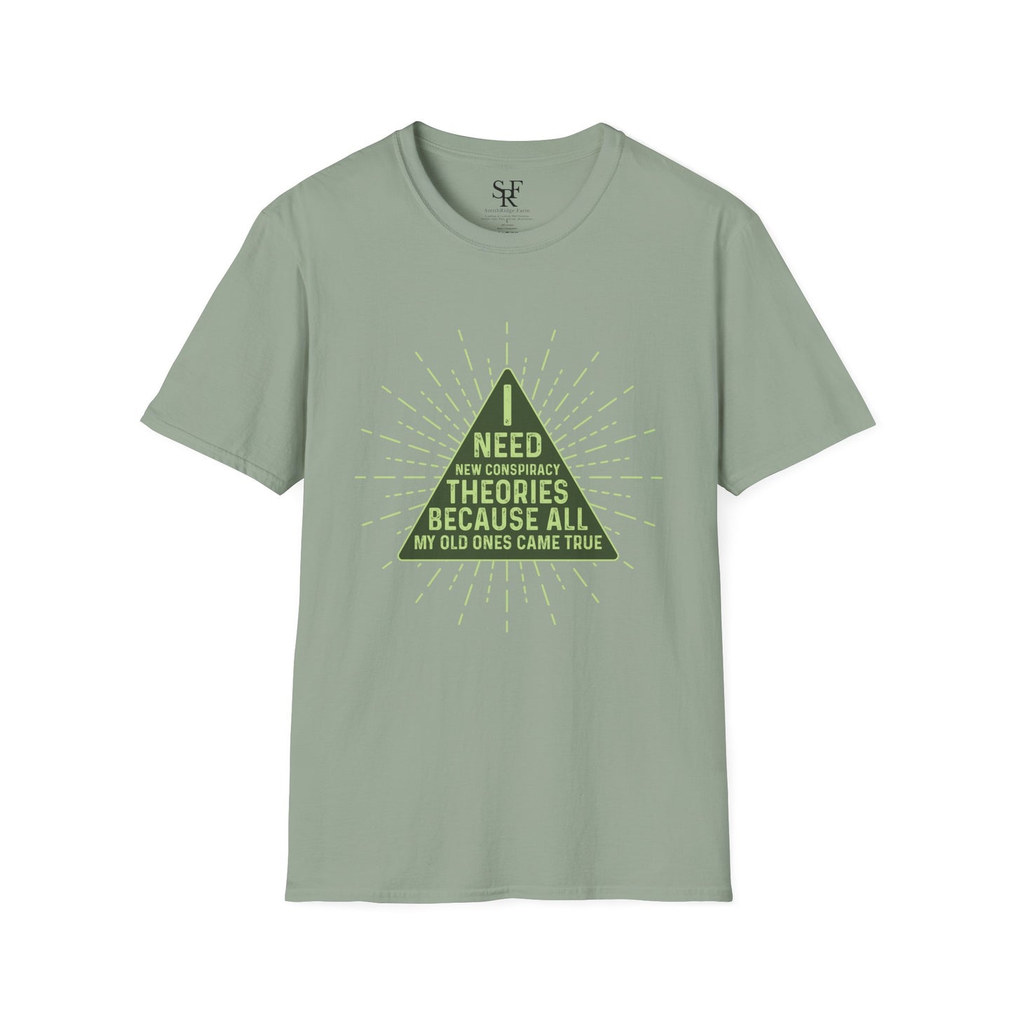 I NEED NEW CONSPIRACY THEORIES BECAUSE ALL MY OLD ONES CAME TRUE. Cotton, Short Sleeve, Crew Neck T-Shirt
