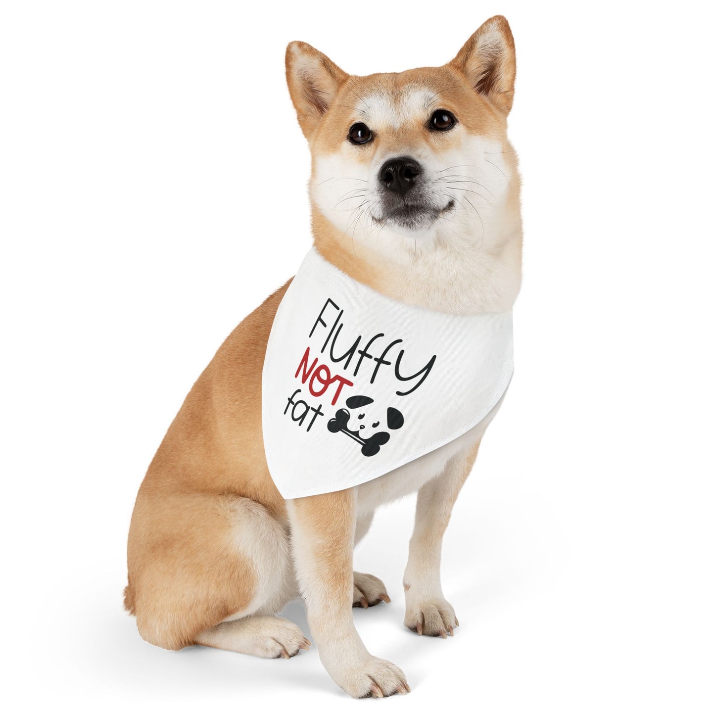 FLUFFY, NOT FAT. PET HUMOR. Pet Bandana Collar in Four Sizes.