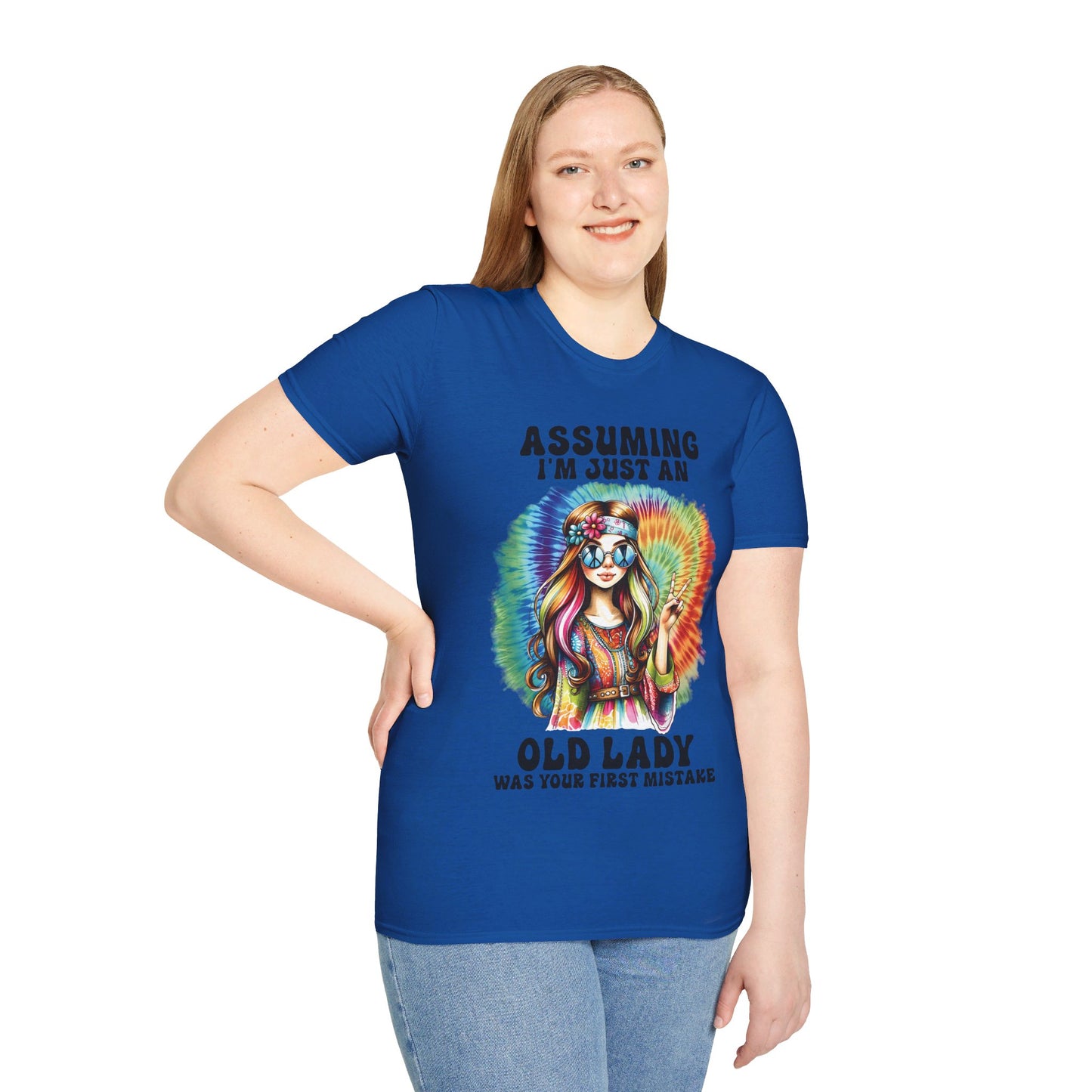 ASSUMING I'M JUST AN OLD LADY WAS YOUR FIRST MISTAKE. HIPPIE HUMOR. Cotton, Short Sleeve, Crew Neck Tee.