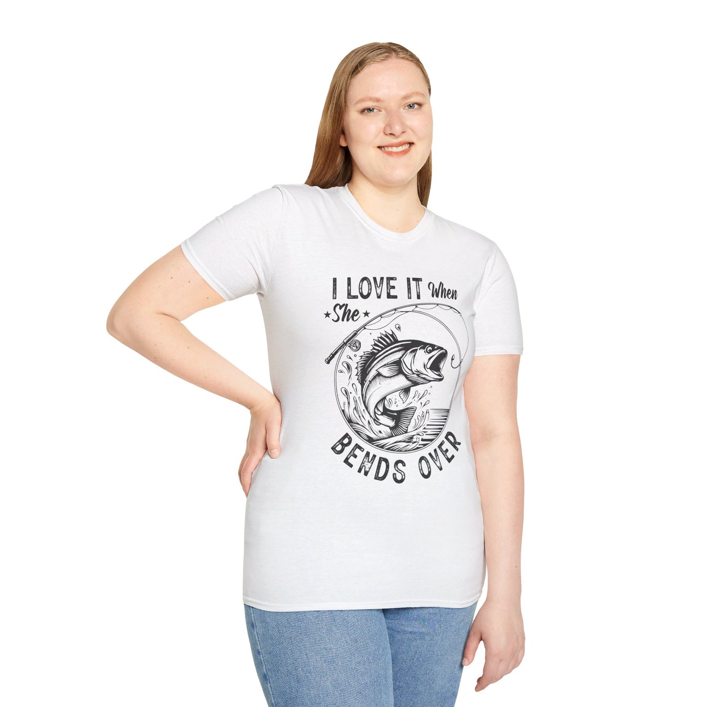 I LOVE IT WHEN SHE BENDS OVER. FISHING HUMOR. Cotton, Short Sleeve, Crew Neck Tee.