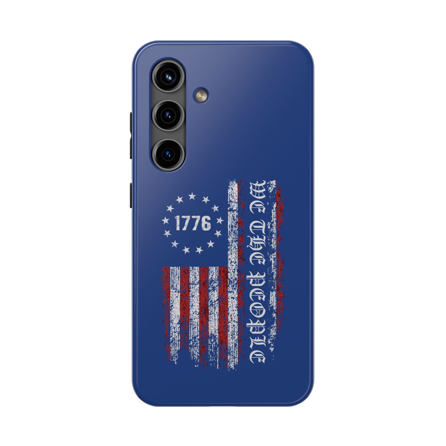 1776 WE THE PEOPLE WITH AMERICAN FLAG. Tough Phone Case.