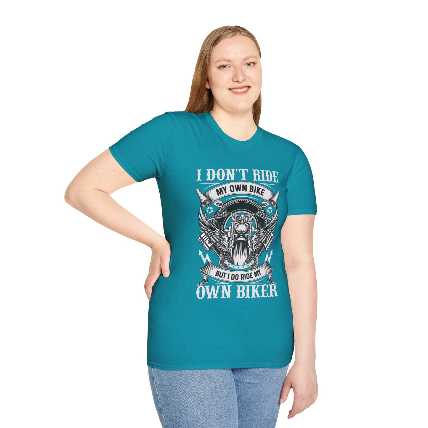 I DON'T RIDE MY OWN BIKE, BUT I DO RIDE MY OWN BIKER. MOTORCYCLE HUMOR. Cotton, Short Sleeve, Crew Neck Tee.