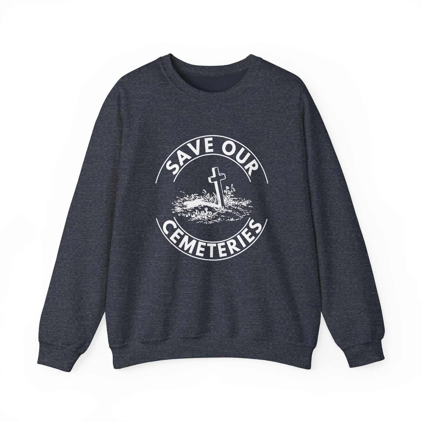 SAVE OUR CEMETERIES. Unisex Heavy Blend Crewneck Sweatshirt in Dark Colors.