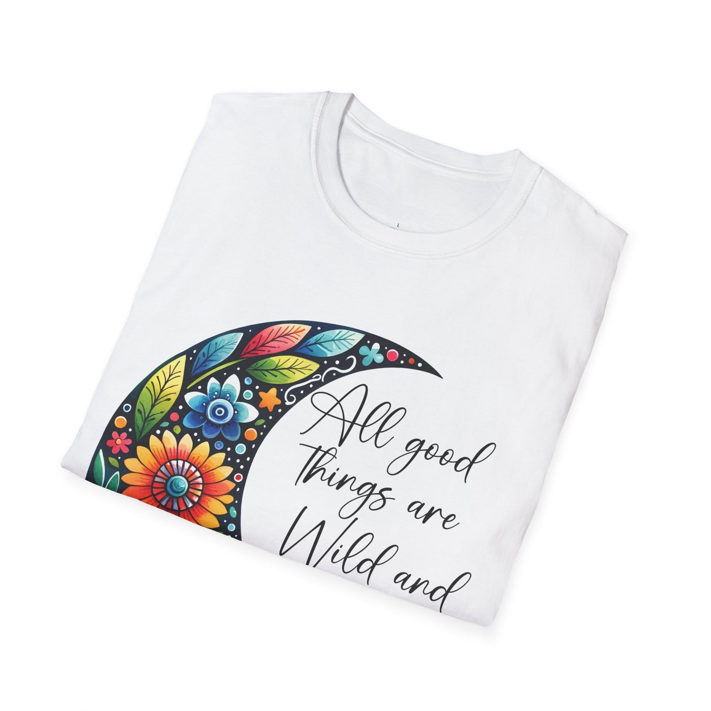 ALL GOOD THINGS ARE WILD, AND FREE. MOON LOVER. Cotton, Short Sleeve, Crew Neck Tee.