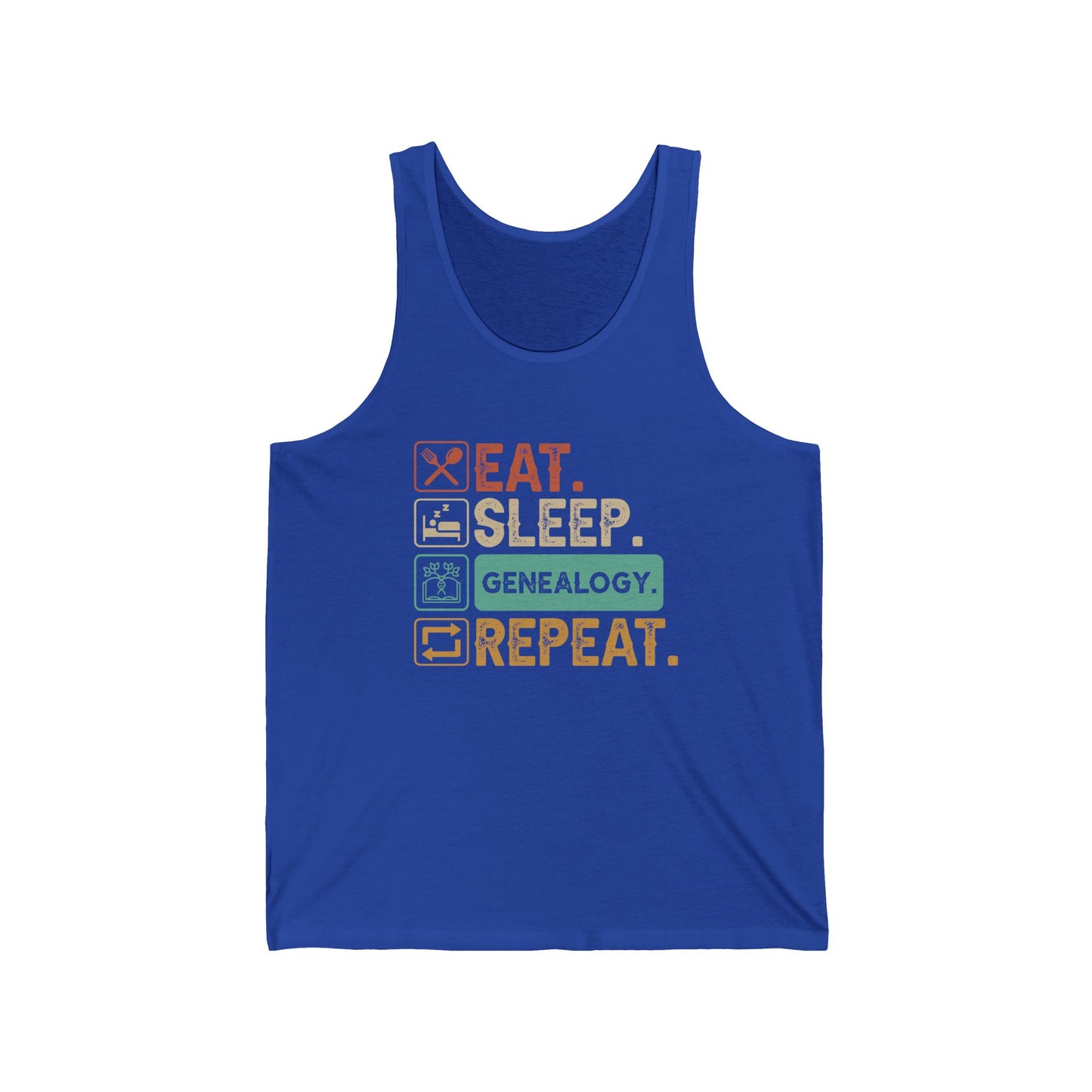 EAT. SLEEP. GENEALOGY. REPEAT. Unisex Jersey Tank Top.