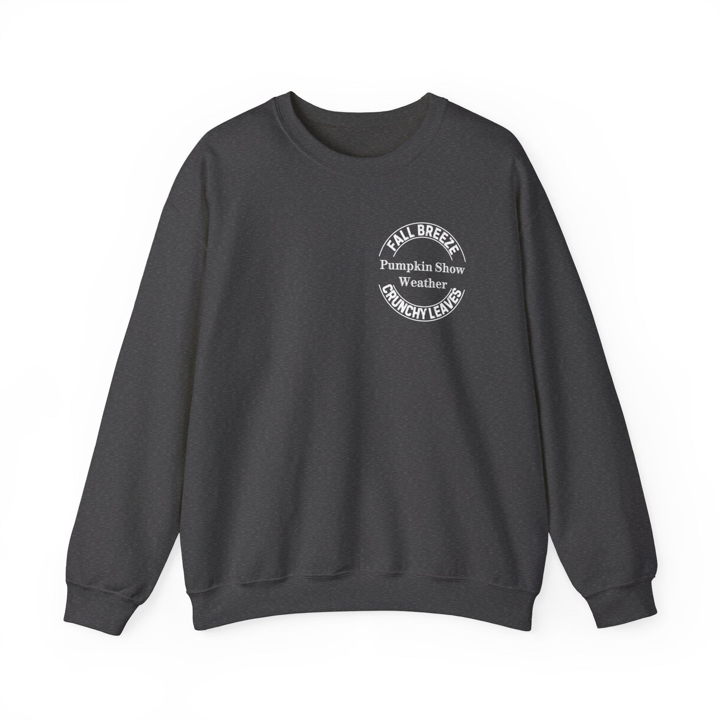 FALL LEAVES PLUS CRUNCHY LEAVES EQUALS PUMPKIN SHOW. Unisex Heavy Blend Crewneck Sweatshirt in Dark Colors.
