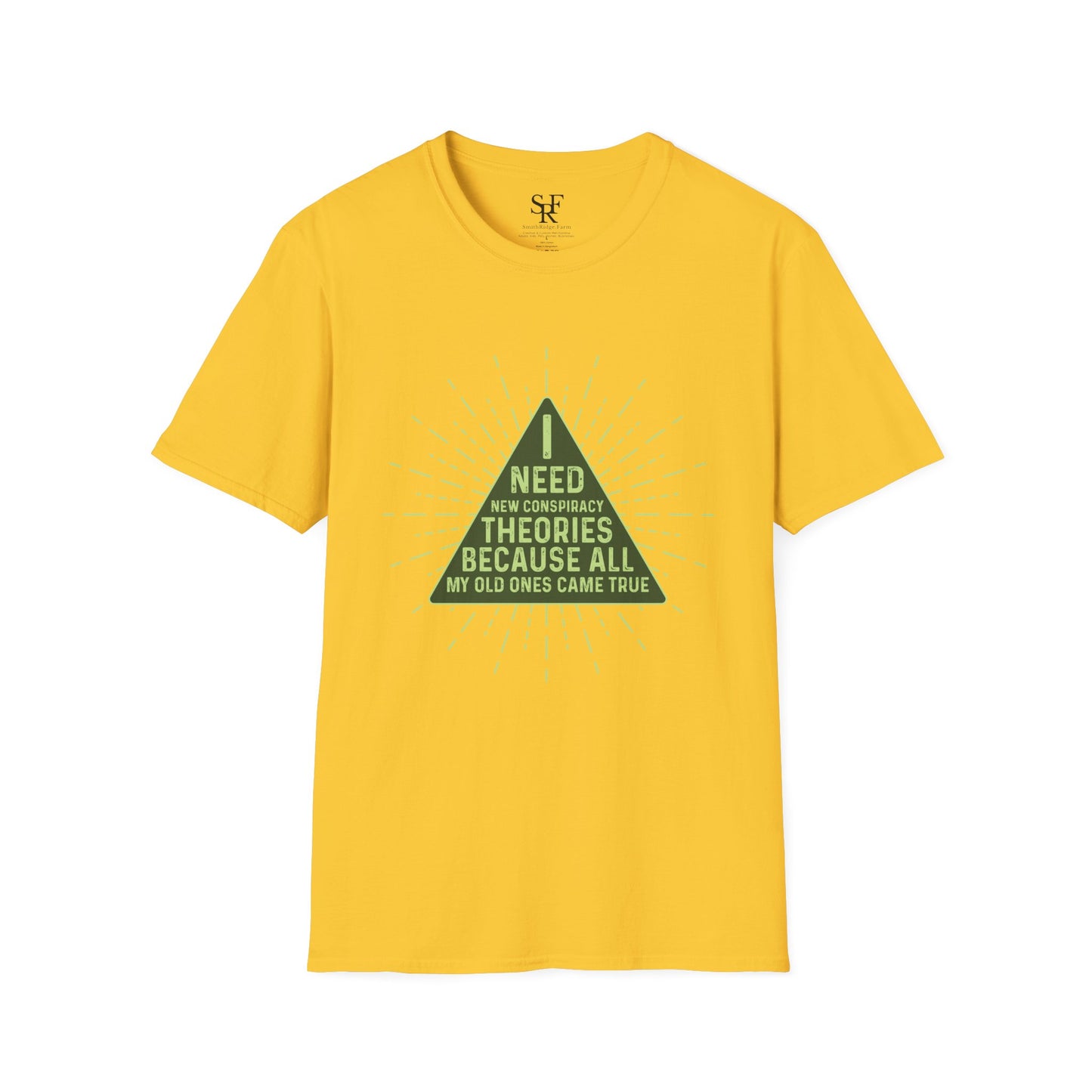 I NEED NEW CONSPIRACY THEORIES BECAUSE ALL MY OLD ONES CAME TRUE. Cotton, Short Sleeve, Crew Neck T-Shirt