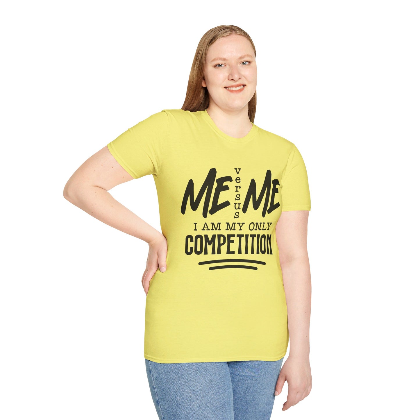 ME VERSUS ME, I AM MY ONLY COMPETITION. Cotton, Short Sleeve, Crew Neck Tee.