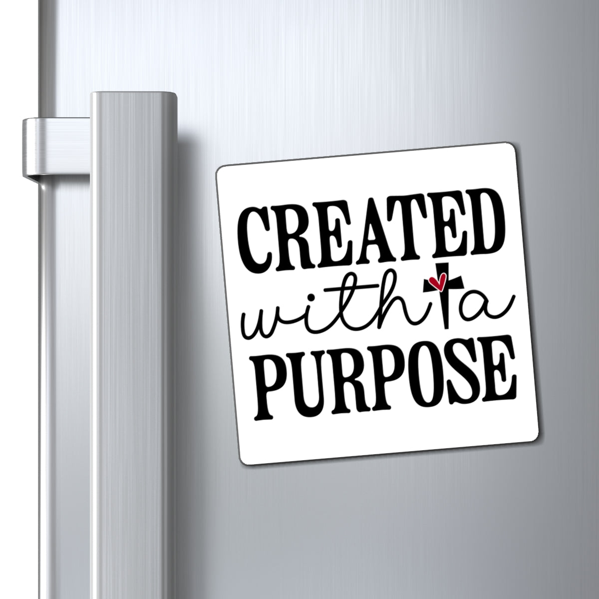 CREATED WITH A PURPOSE. Fast Holding Magnets
