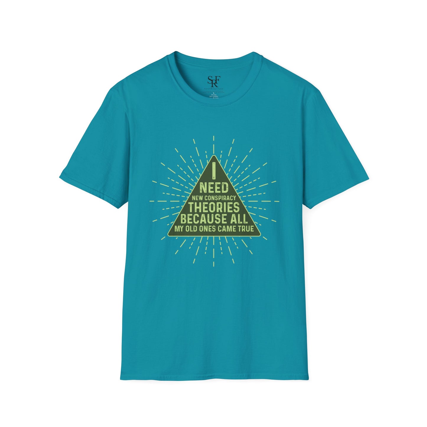 I NEED NEW CONSPIRACY THEORIES BECAUSE ALL MY OLD ONES CAME TRUE. Cotton, Short Sleeve, Crew Neck T-Shirt