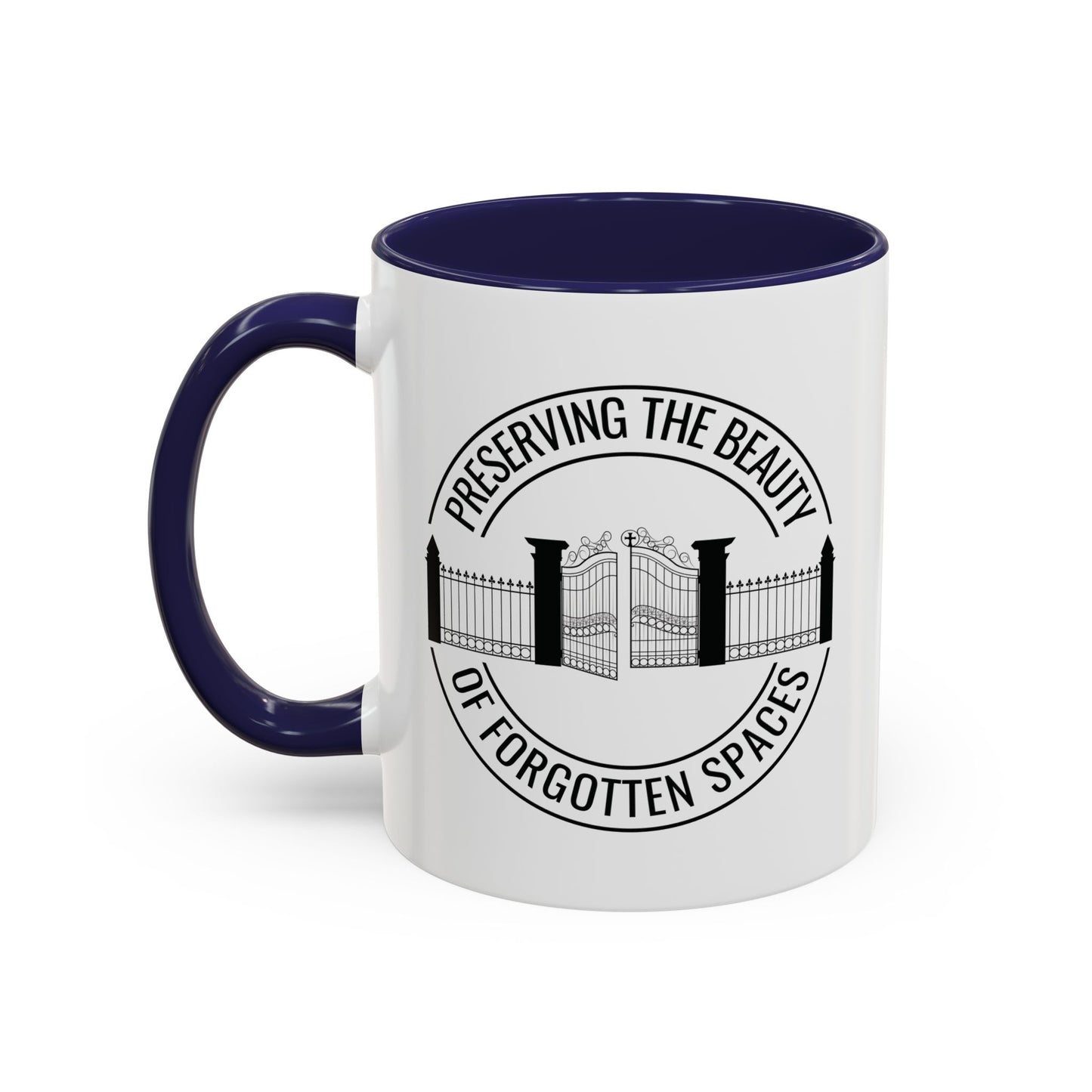 PRESERVING THE BEAUTY OF FORGOTTEN SPACES. CEMETERY SEXTON. 11oz Coffee, Tea, or Hot Chocolate Mug.
