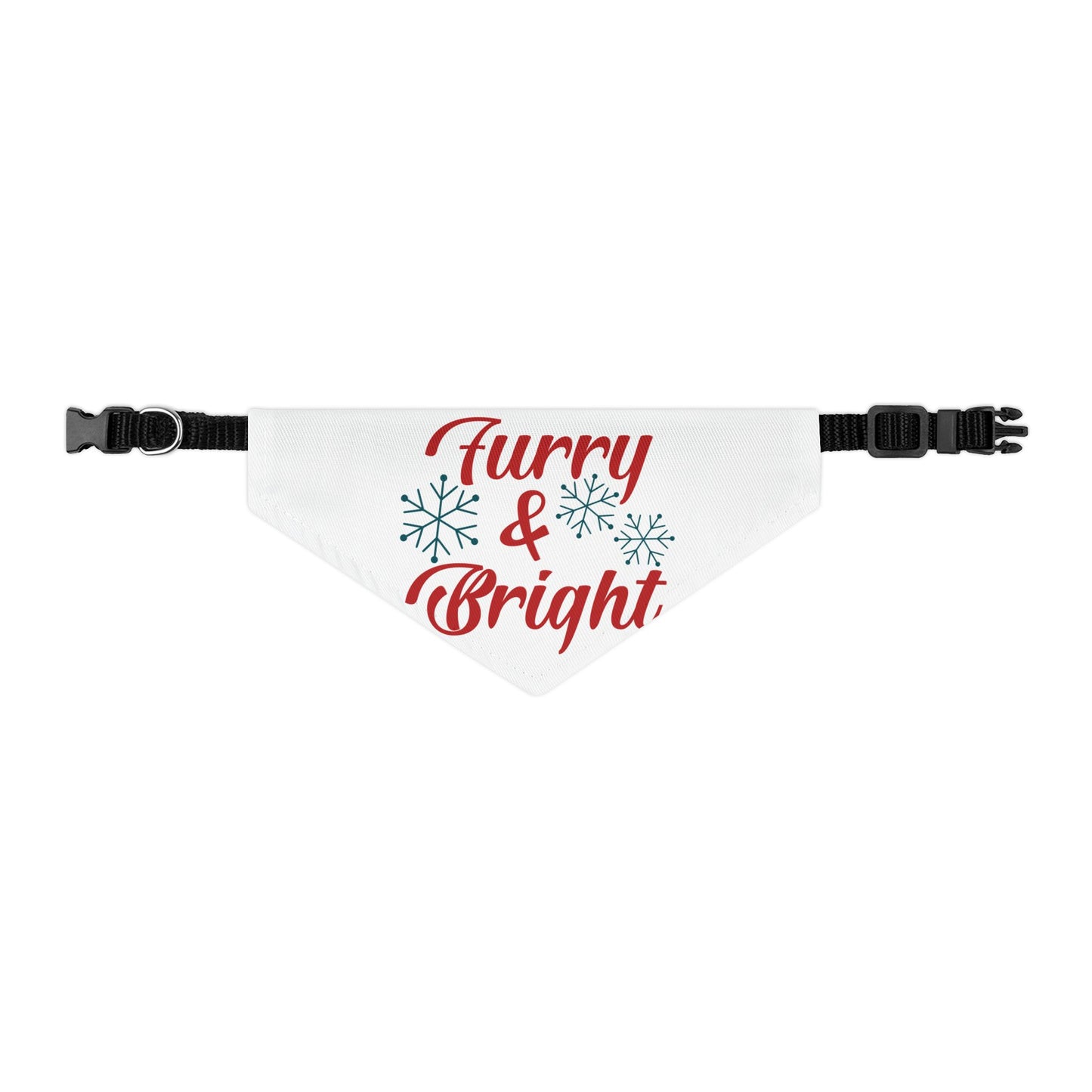 FURRY AND BRIGHT. CHRISTMAS PET HUMOR. Pet Bandana Collar in Four Sizes.