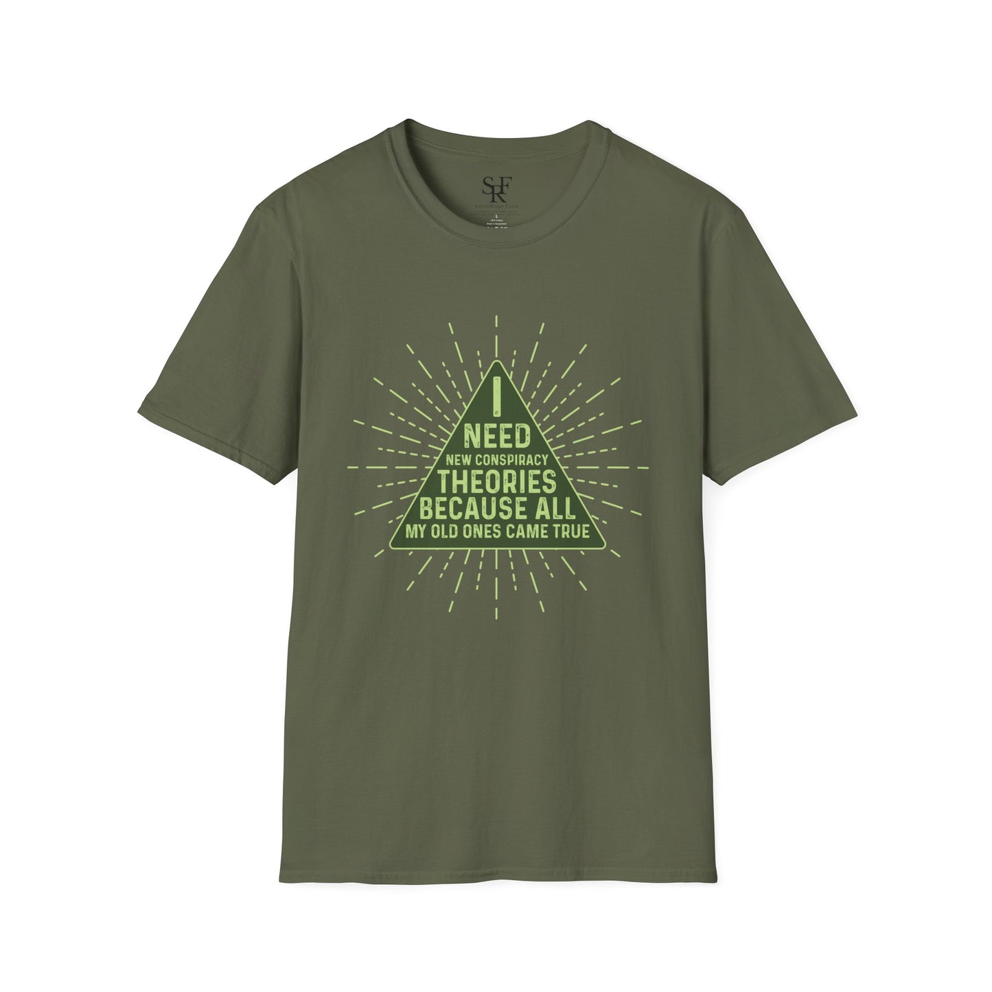 I NEED NEW CONSPIRACY THEORIES BECAUSE ALL MY OLD ONES CAME TRUE. Cotton, Short Sleeve, Crew Neck T-Shirt