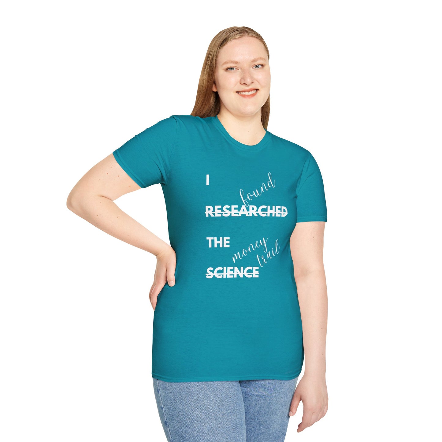 I RESEARCHED THE SCIENCE AND I FOUND THE MONEY TRAIL. Cotton, Short Sleeve, Crew Neck Tee in Dark Colors.