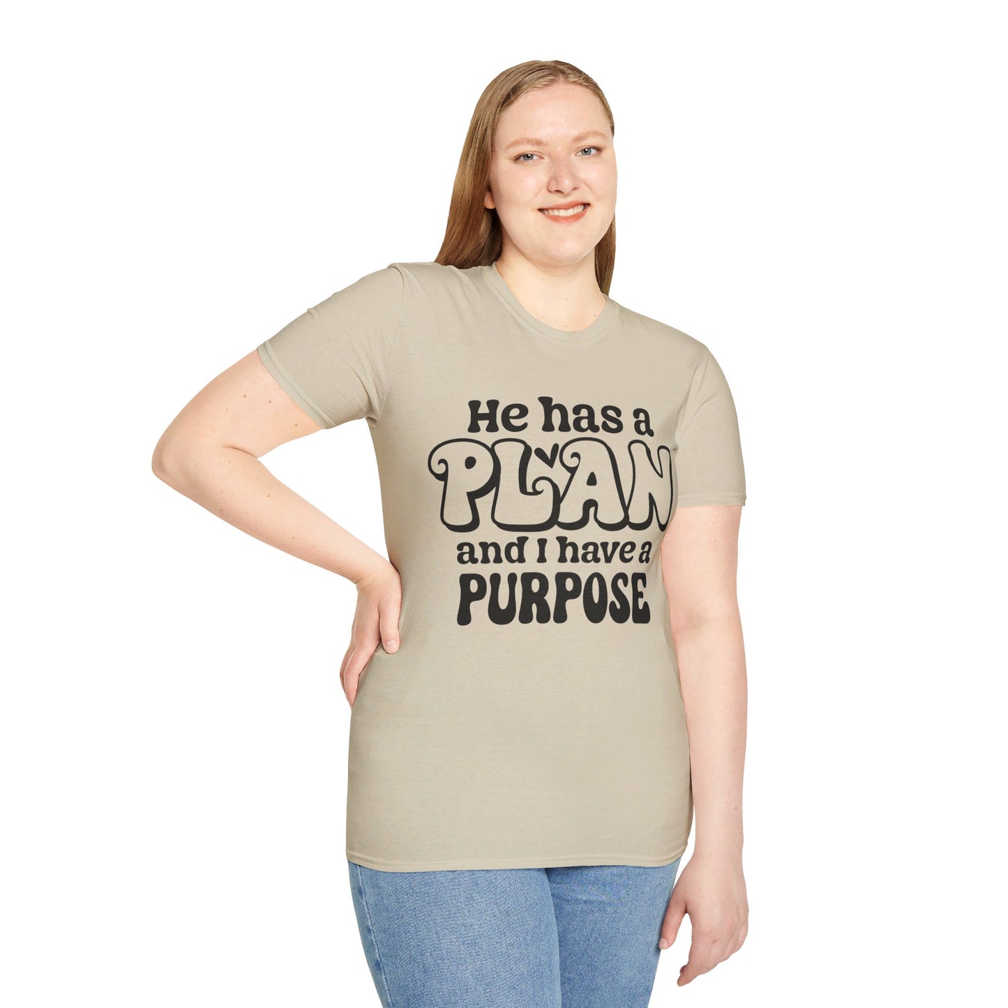HE HAS A PLAN AND I HAVE A PURPOSE. Cotton, Short Sleeve, Crew Neck Tee.