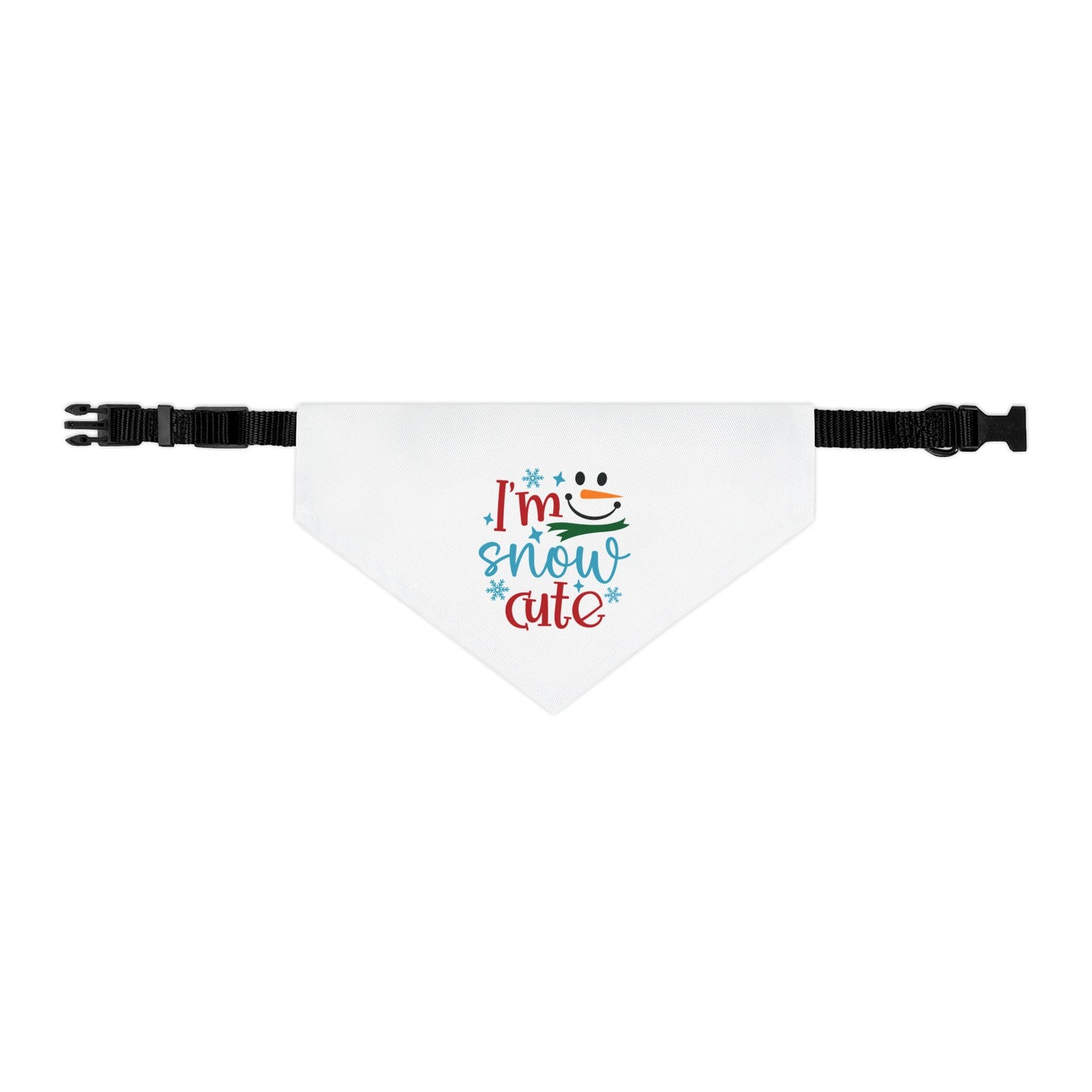 I'M SNOW CUTE. PET HUMOR. Pet Bandana Collar in Four Sizes.