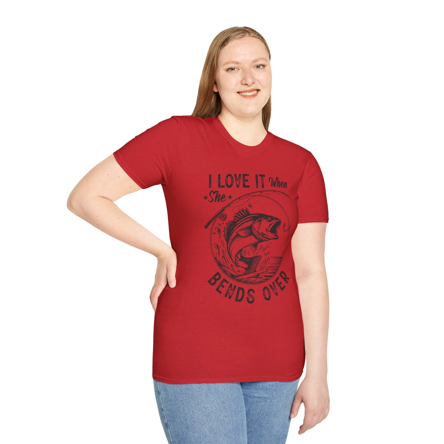 I LOVE IT WHEN SHE BENDS OVER. FISHING HUMOR. Cotton, Short Sleeve, Crew Neck Tee.