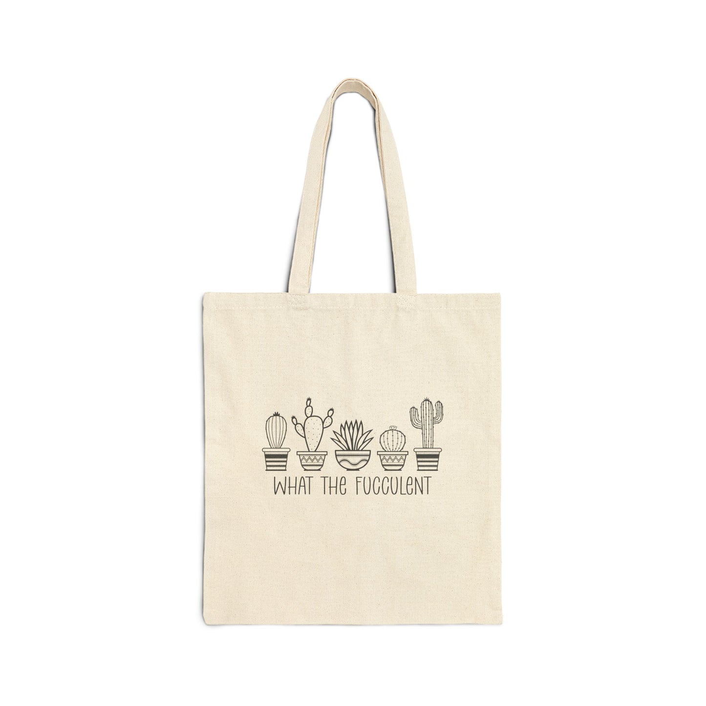 WHAT THE FUCCULENT. Cotton Canvas Tote Bag in Natural.