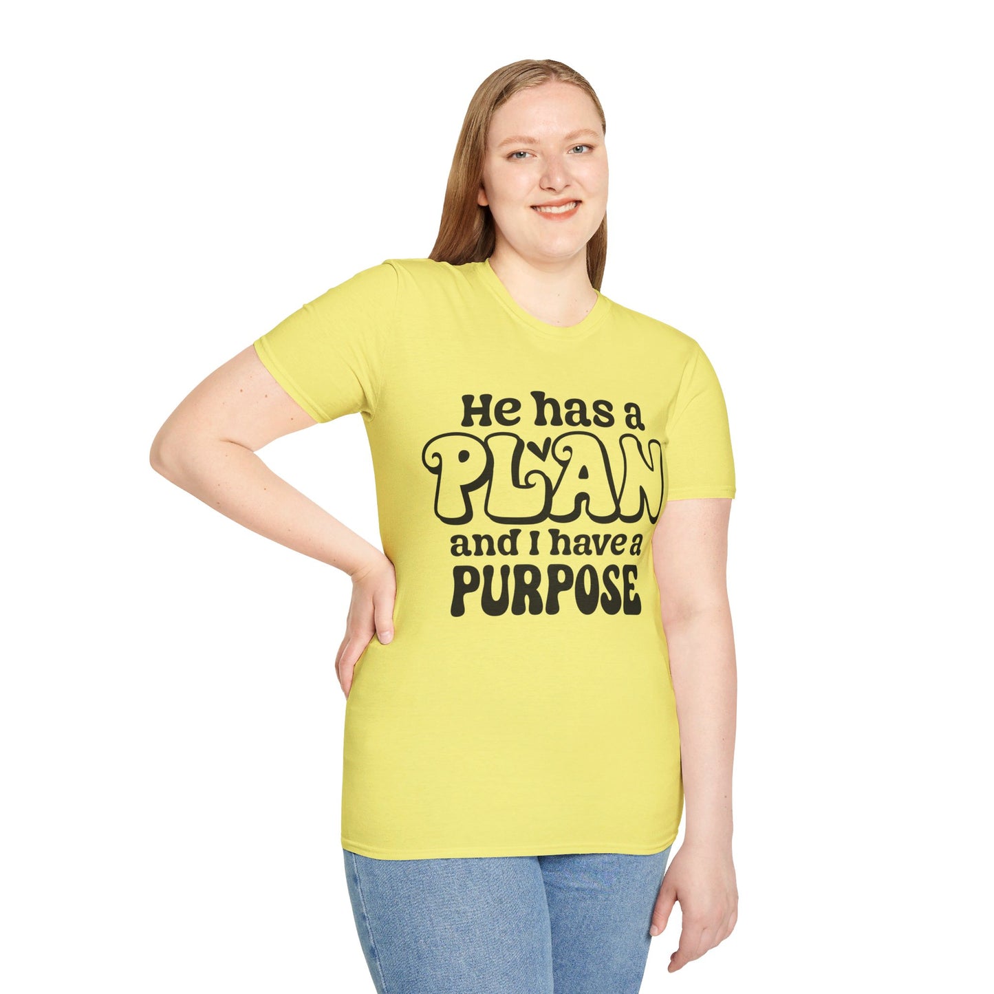 HE HAS A PLAN AND I HAVE A PURPOSE. Cotton, Short Sleeve, Crew Neck Tee.