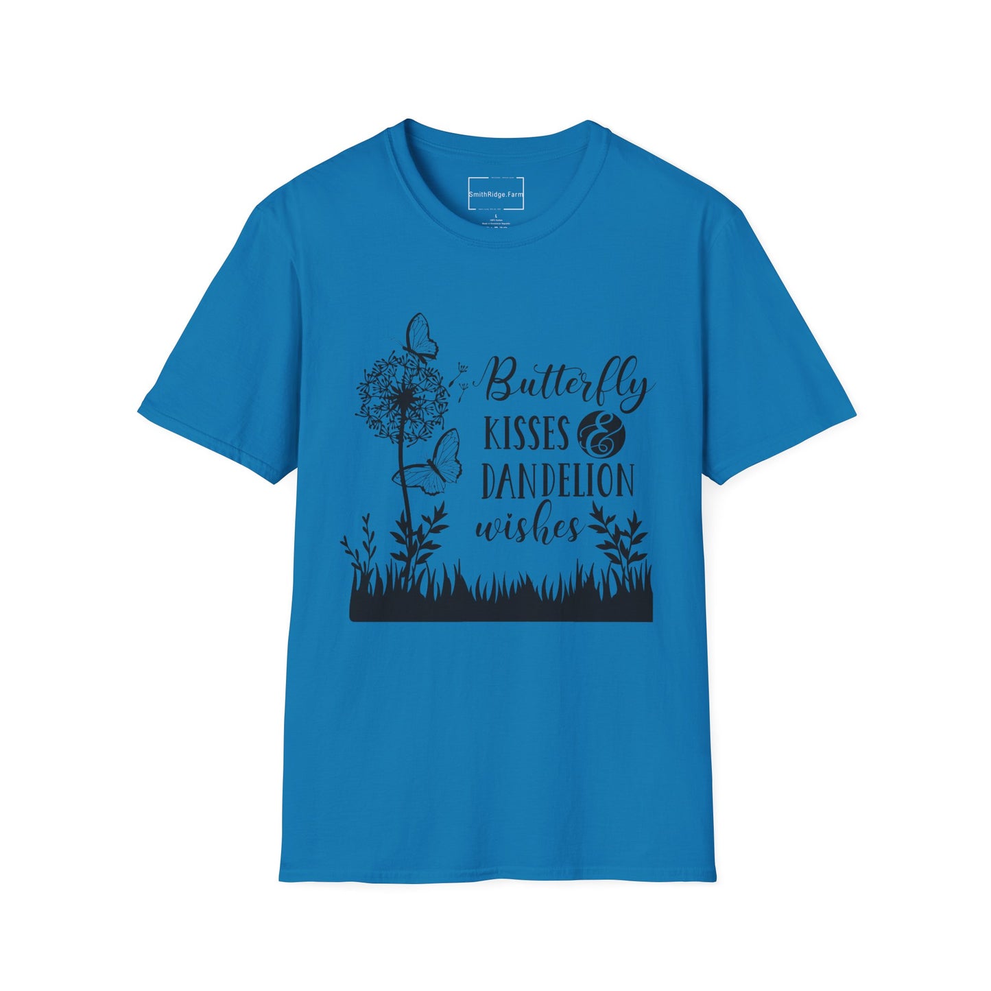 BUTTERFLY KISSES AND DANDELION WISHES. Cotton, Short Sleeve, Crew Neck Tee.