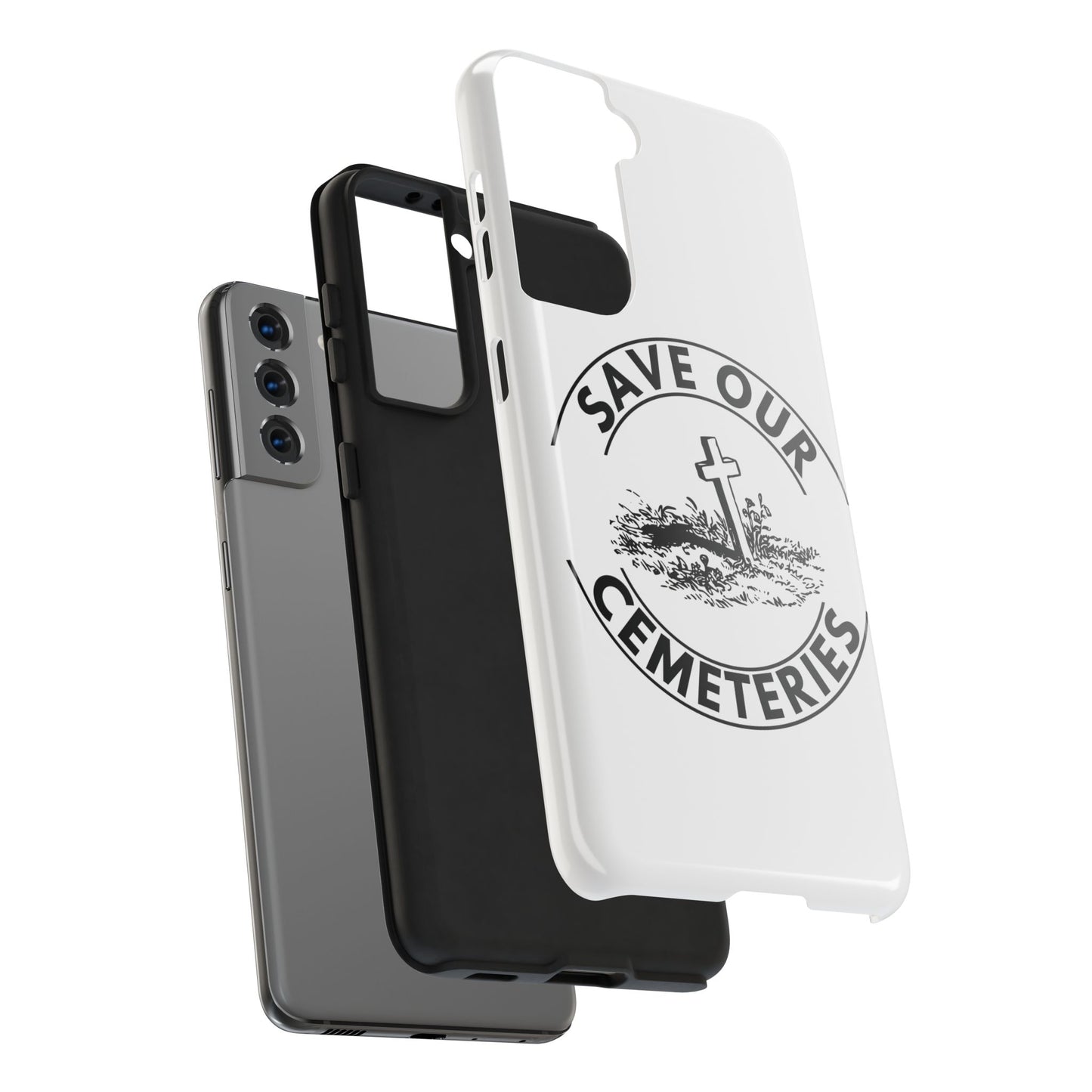 SAVE OUR CEMETERIES. Tough Phone Case.