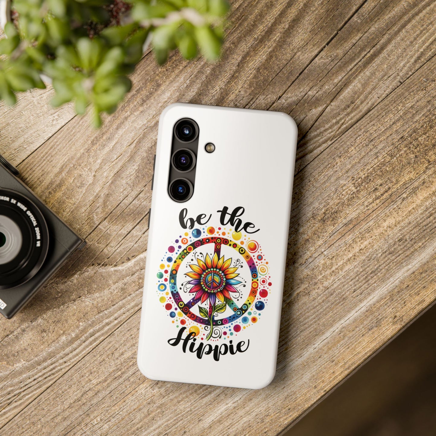 BE THE HIPPIE. Tough Phone Case.