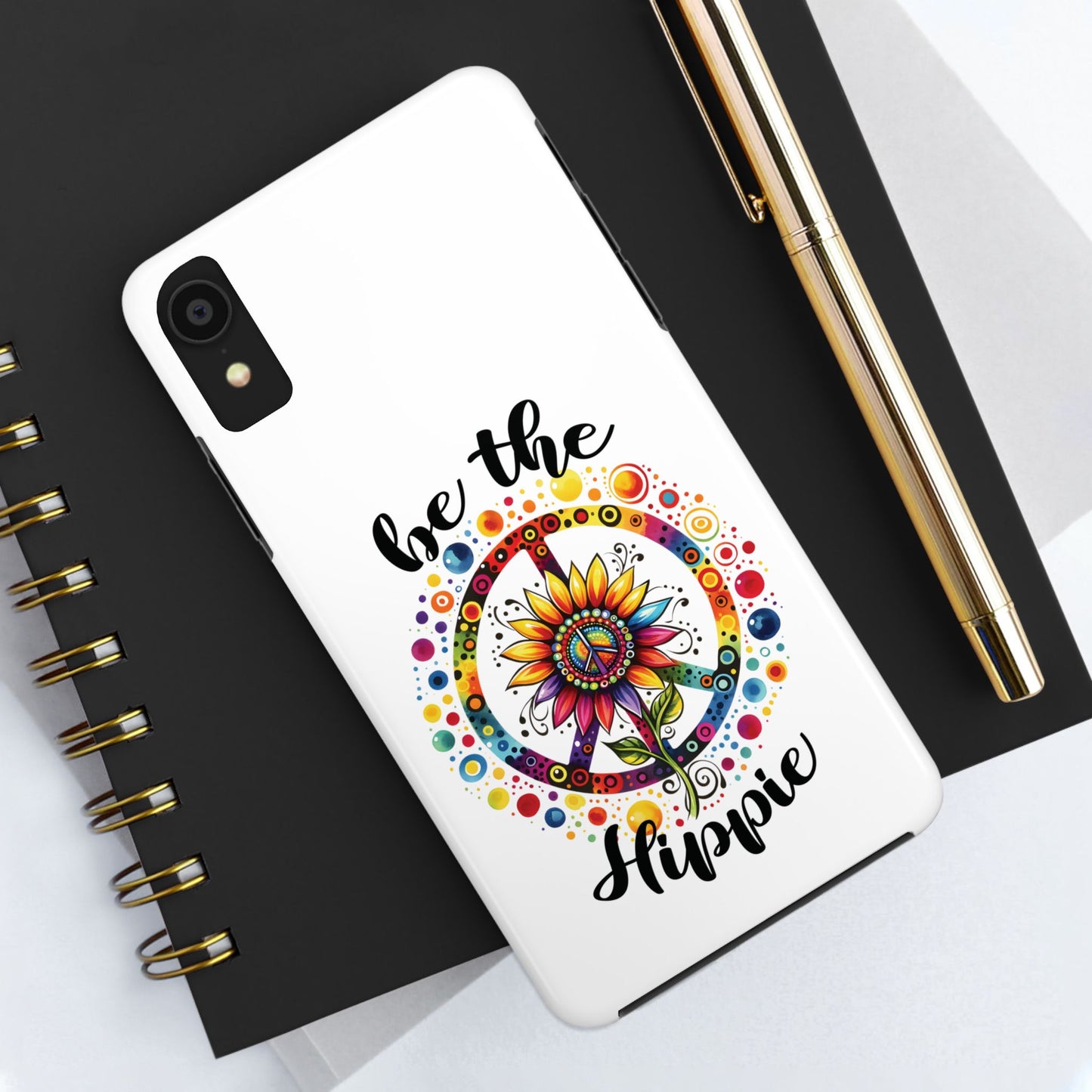 BE THE HIPPIE. Tough Phone Case.
