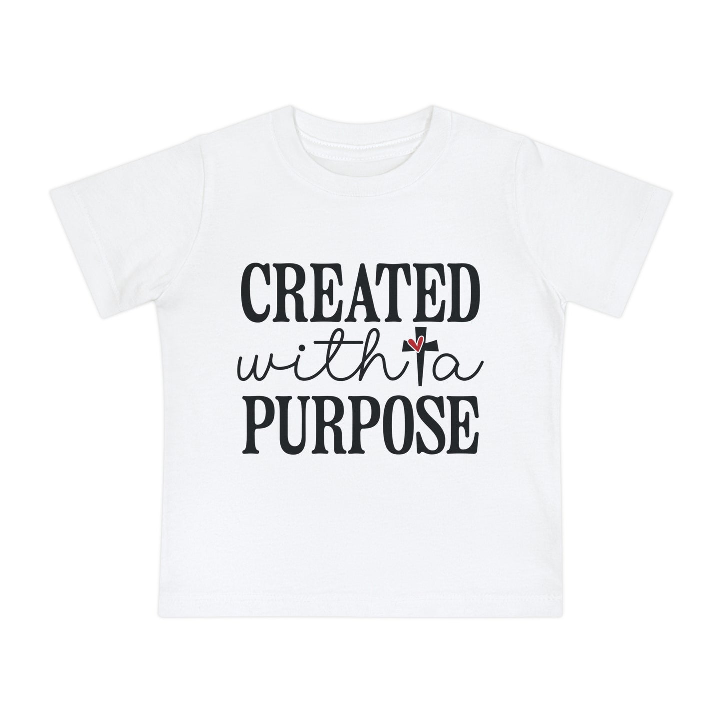 CREATED WITH A PURPOSE. Baby Short Sleeve T-Shirt
