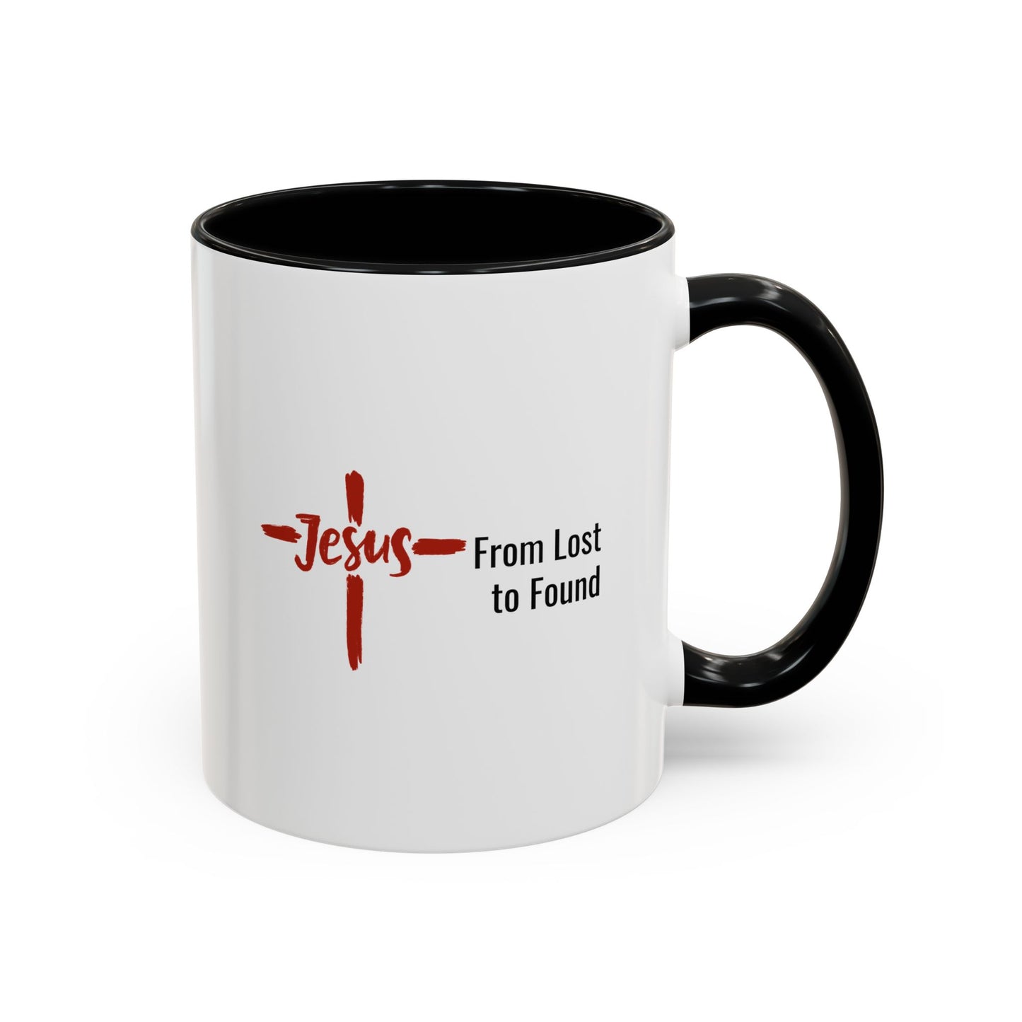 JESUS. FROM LOST TO FOUND. 11oz Coffee, Tea, or Hot Chocolate Mug.