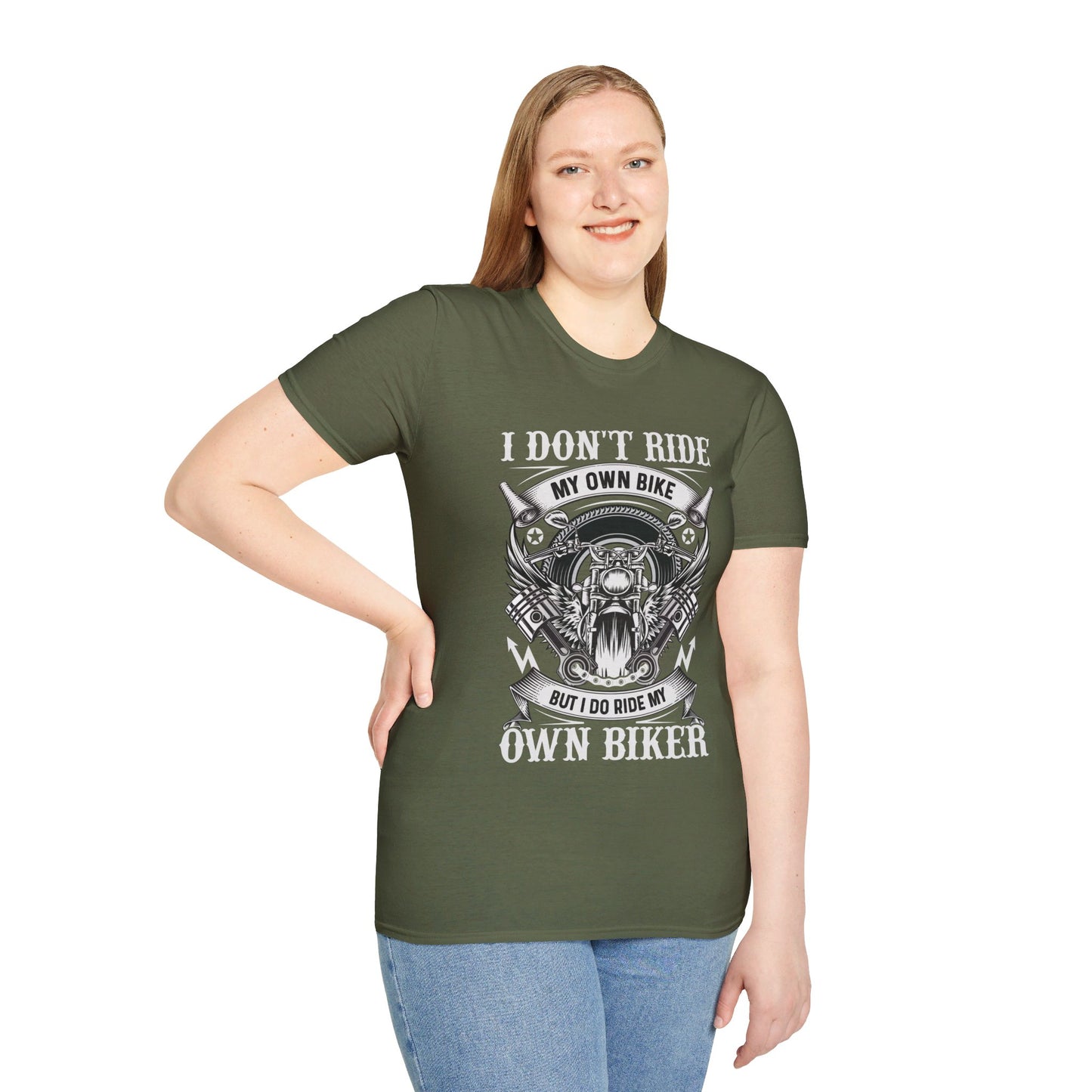 I DON'T RIDE MY OWN BIKE, BUT I DO RIDE MY OWN BIKER. MOTORCYCLE HUMOR. Cotton, Short Sleeve, Crew Neck Tee.