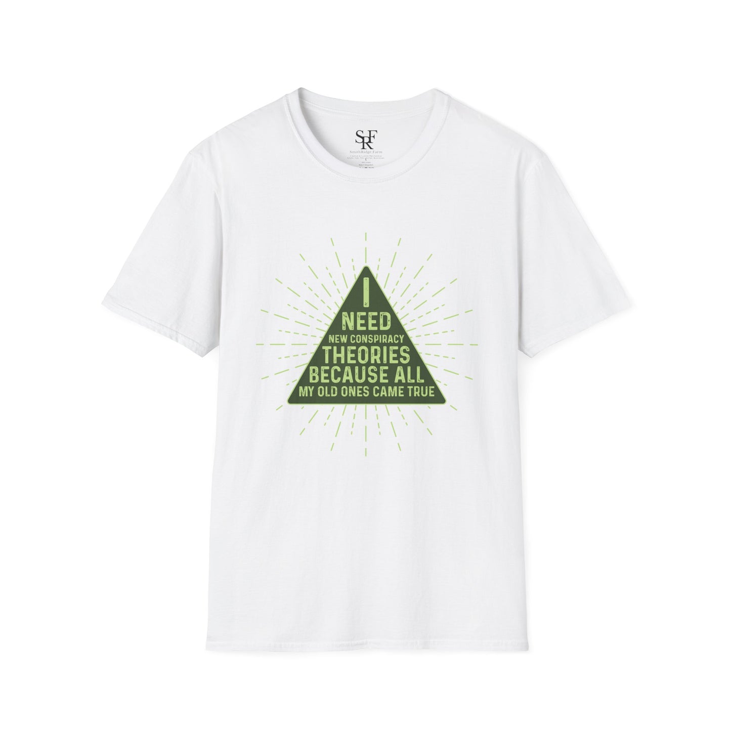 I NEED NEW CONSPIRACY THEORIES BECAUSE ALL MY OLD ONES CAME TRUE. Cotton, Short Sleeve, Crew Neck T-Shirt