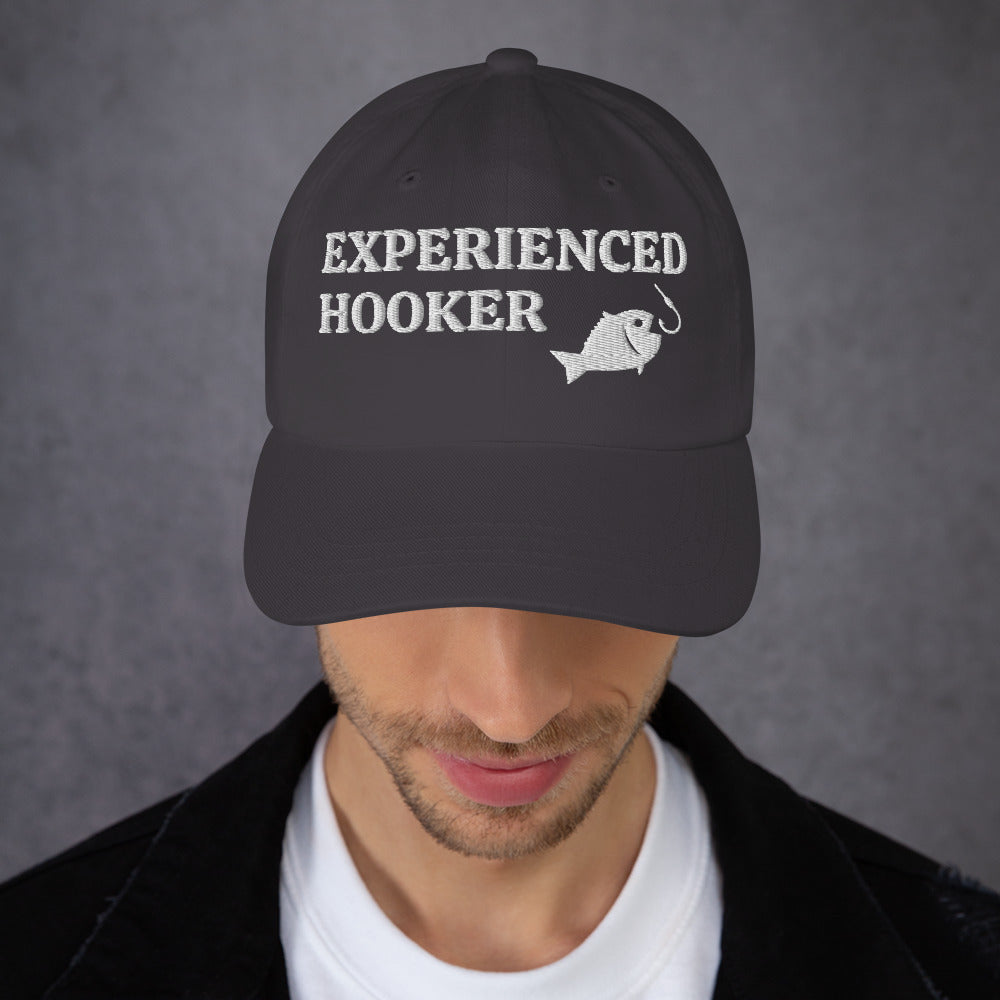 EXPERIENCED HOOKER Embroidered, Adjustable Dad Hat
