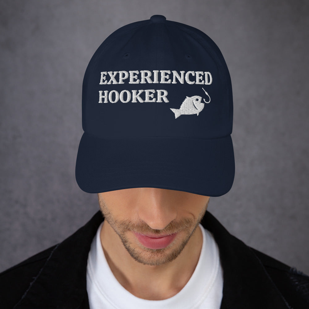 EXPERIENCED HOOKER Embroidered, Adjustable Dad Hat
