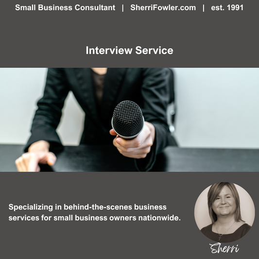Interview Service for small business owners and nonprofits at SherriFowler.com a great way to get live testimonials, and more.