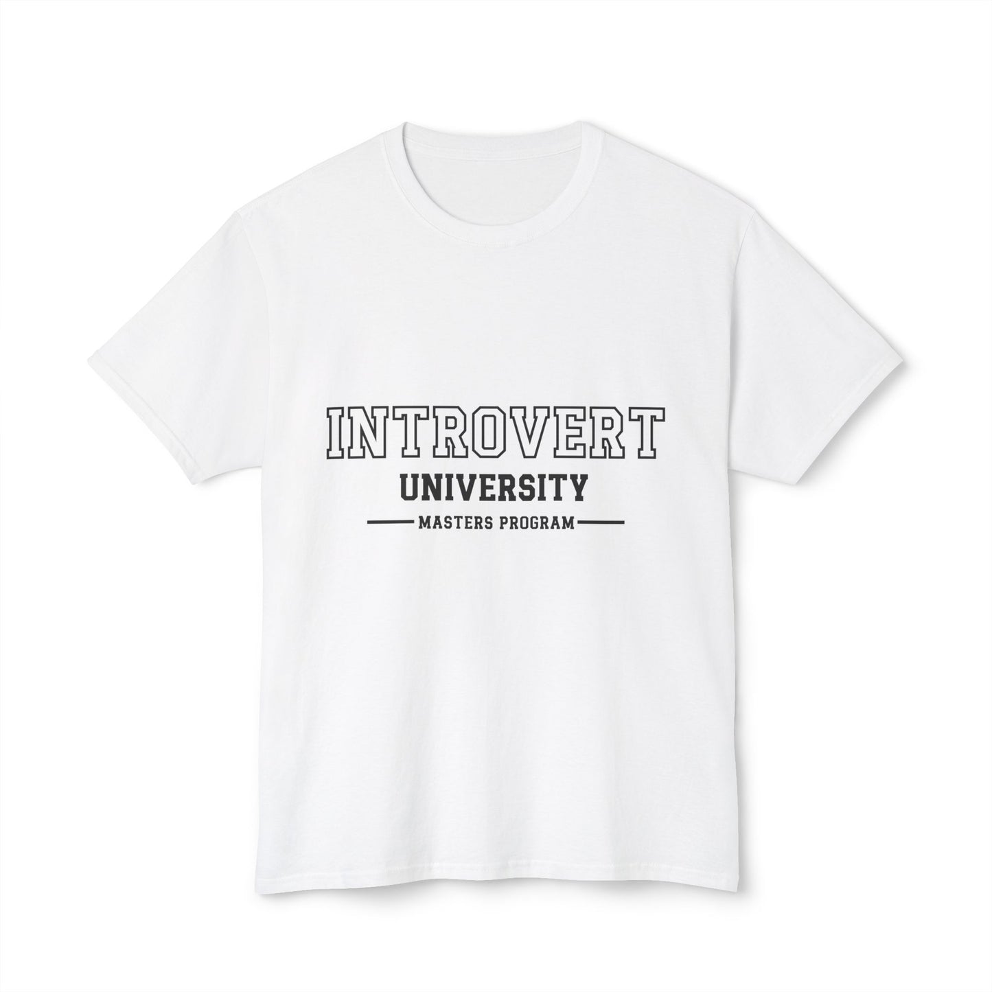 Introvert University, Masters Program, Unisex HD Cotton™ T-shirt