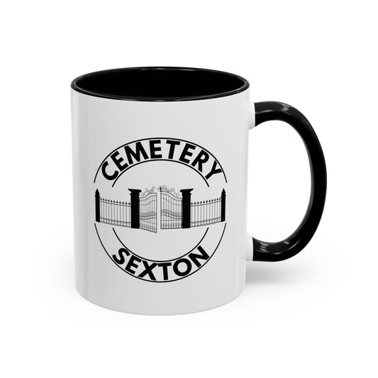 CEMETERY SEXTON. PRESERVING THE BEAUTY OF FORGOTTEN SPACES. 11oz Coffee, Tea, or Hot Chocolate Mug.