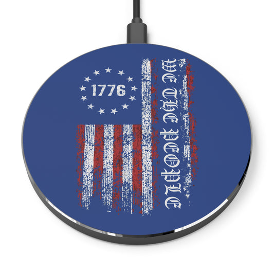 1776 WE THE PEOPLE WITH AMERICAN FLAG. Wireless Charger.