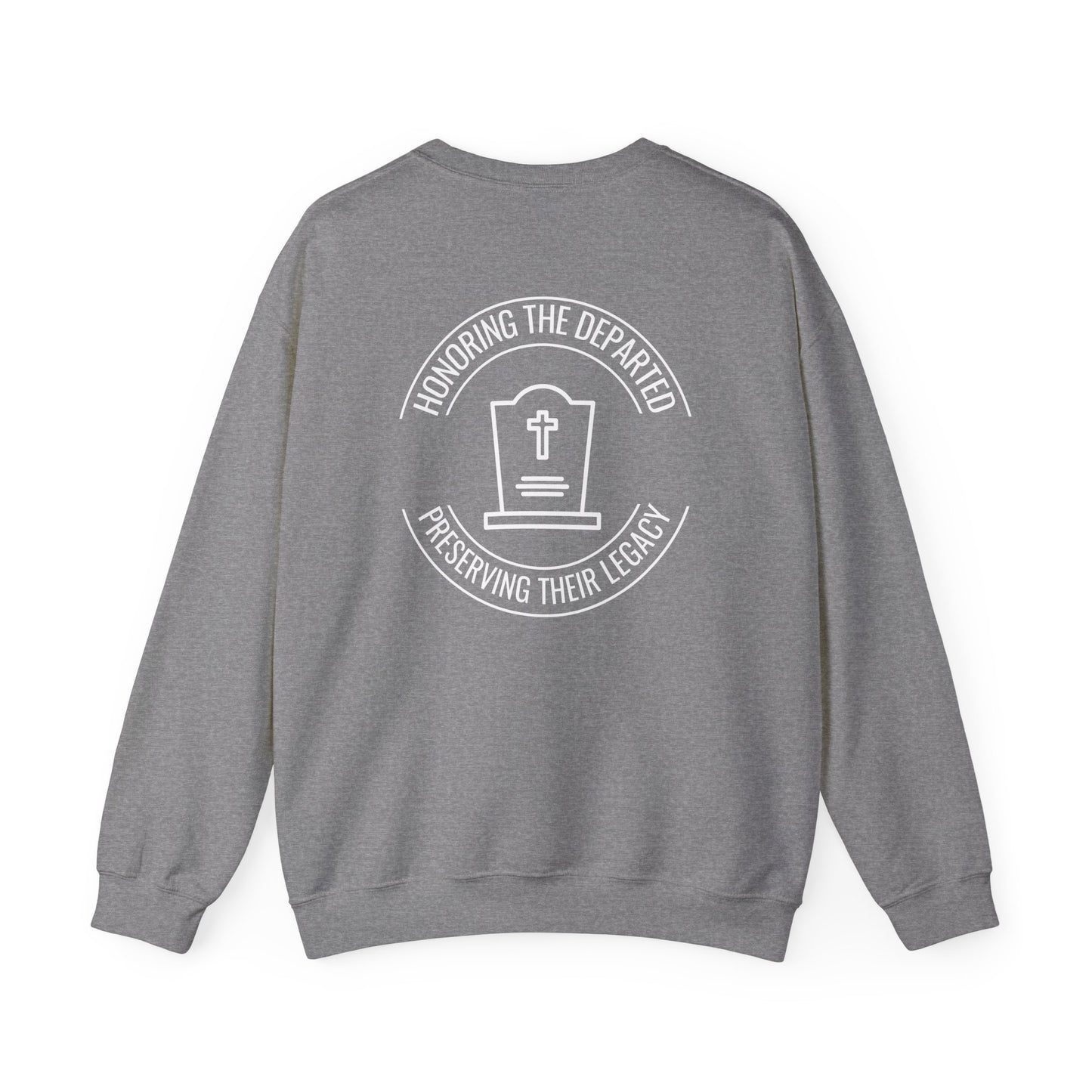 CEMETERY PRESERVATION. HONORING THE DEPARTED. PRESERVING THEIR LEGACY. Unisex Heavy Blend Crewneck Sweatshirt in Dark Colors.