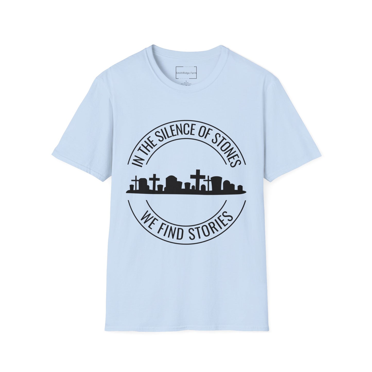 IN THE SILENCE OF STONES WE FIND STORIES. GENEALOGY LOVERS. Cotton, Short Sleeve, Crew Neck Tee in Light Colors.