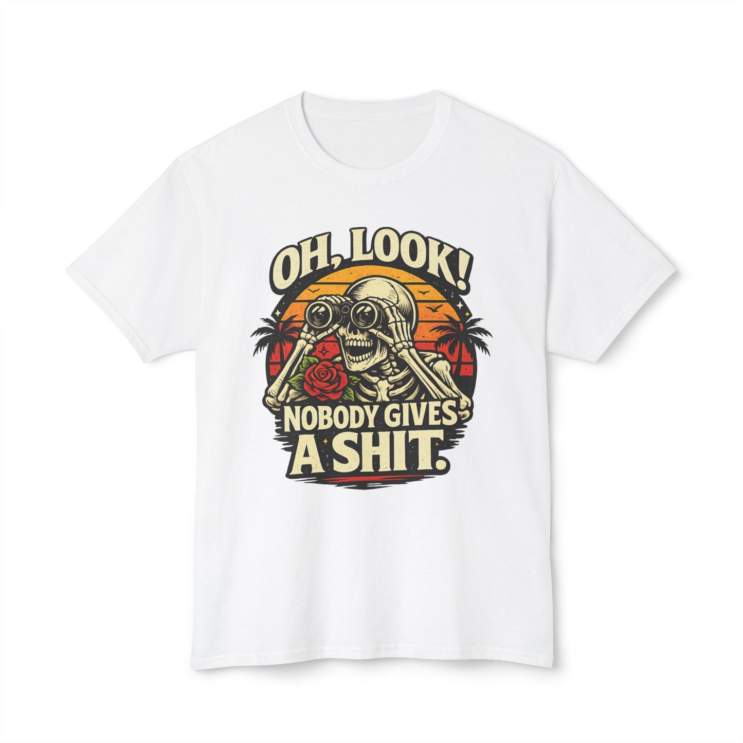 Oh Look, Nobody Gives A Shit, Unisex Cotton T-shirt