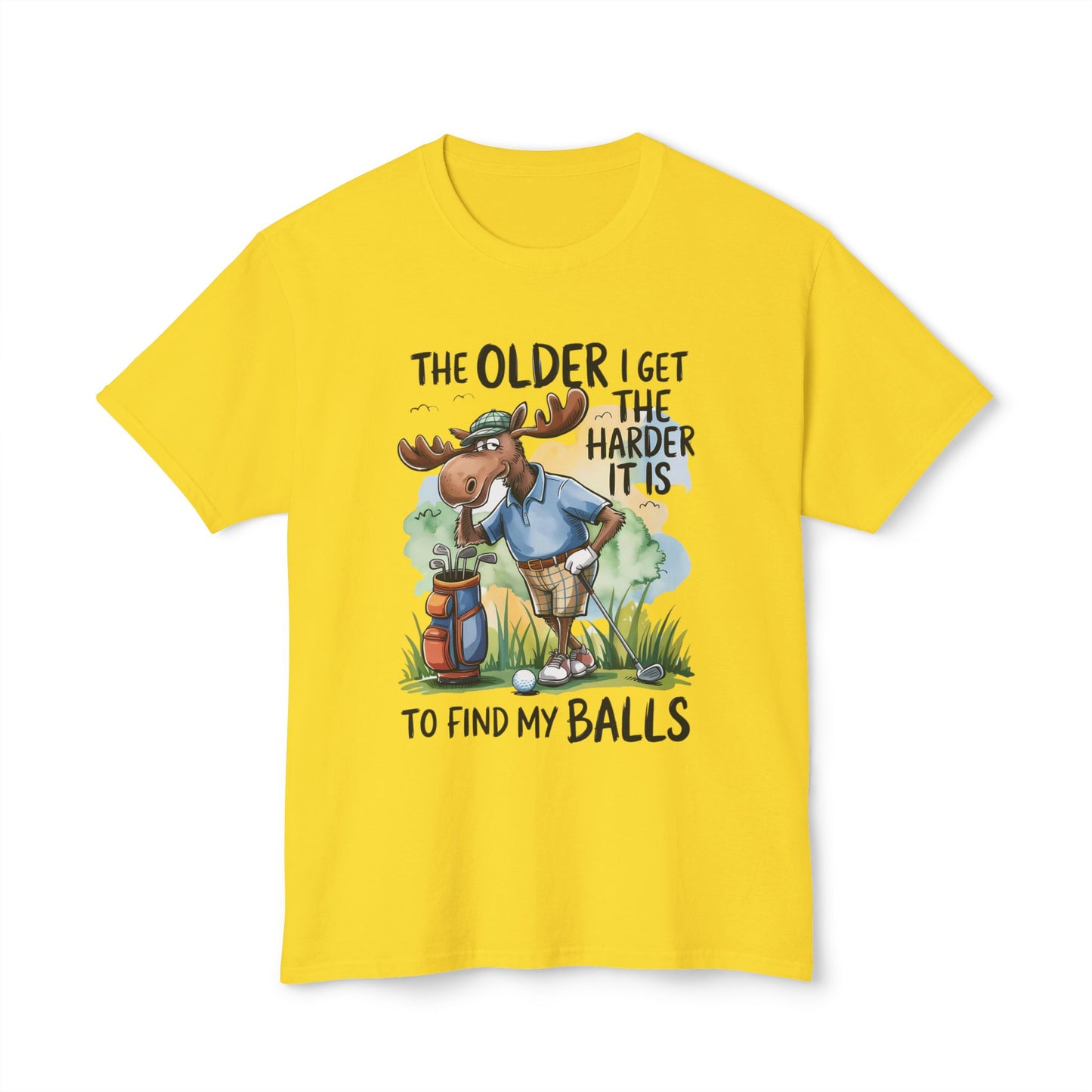 The Older I Get The Harder It Is To Find My Balls