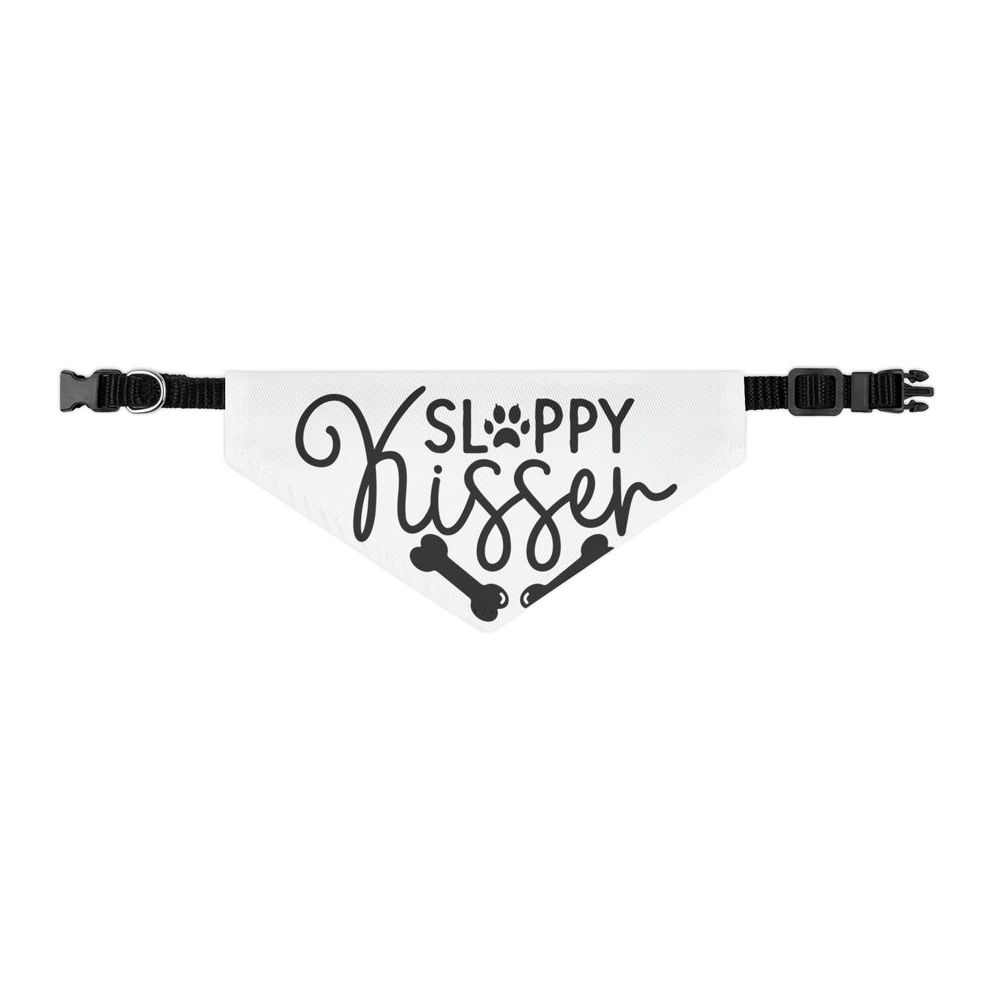 SLOPPY KISSER. Pet Bandana Collar in Four Sizes.