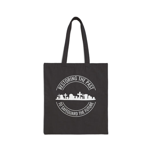 RESTORING THE PAST TO SAFEGUARD THE FUTURE. SAVE OUR CEMETERIES. Cotton Canvas Tote Bag in Black.