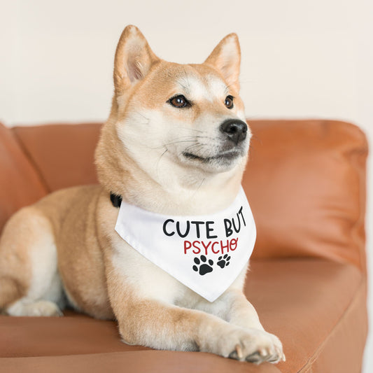 CUTE, BUT PSYCHO. PET HUMOR. Pet Bandana Collar in Four Sizes.