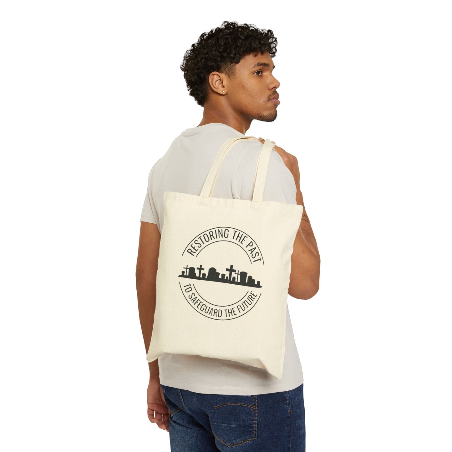 RESTORING THE PAST TO SAFEGUARD THE FUTURE. SAVE OUR CEMETERIES. Cotton Canvas Tote Bag in Natural.