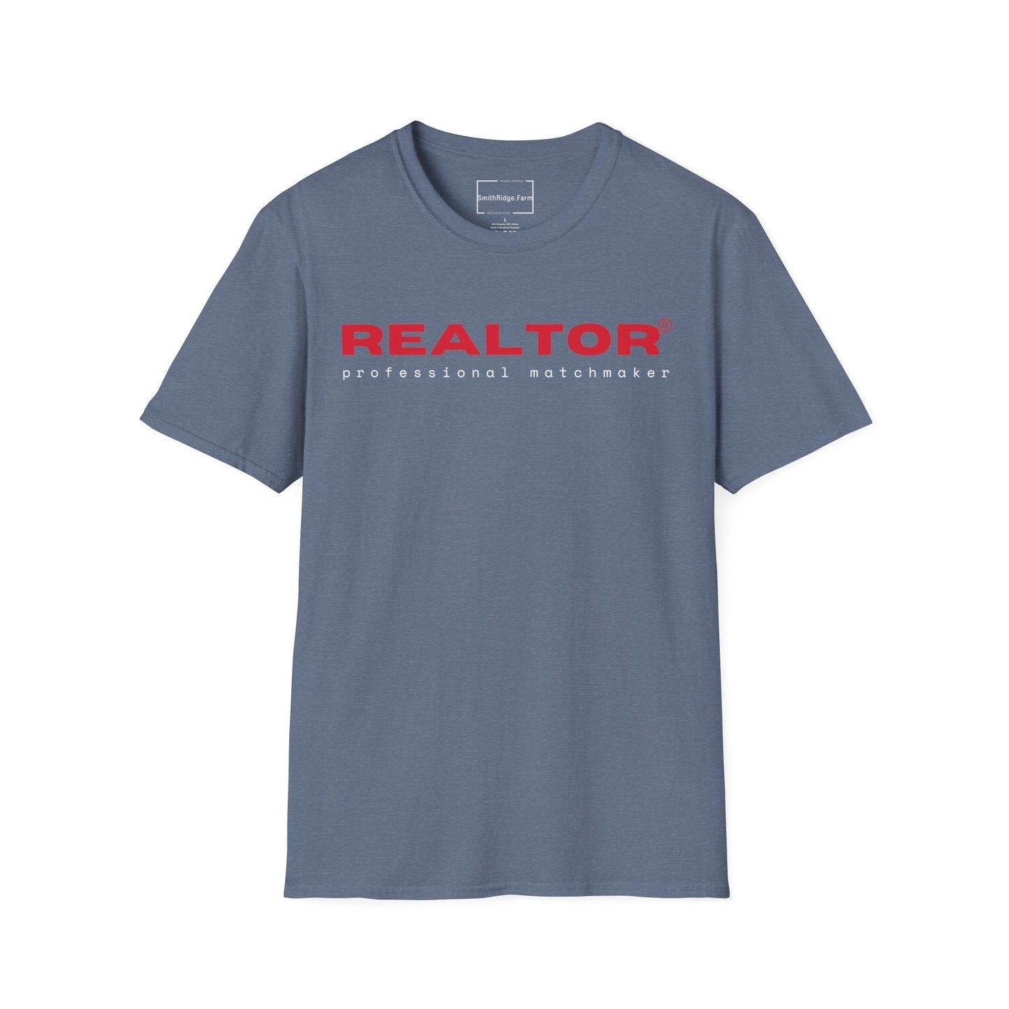 REALTOR. PROFESSIONAL MATCHMAKER. Cotton, Short Sleeve, Crew Neck Tee in Dark Colors.