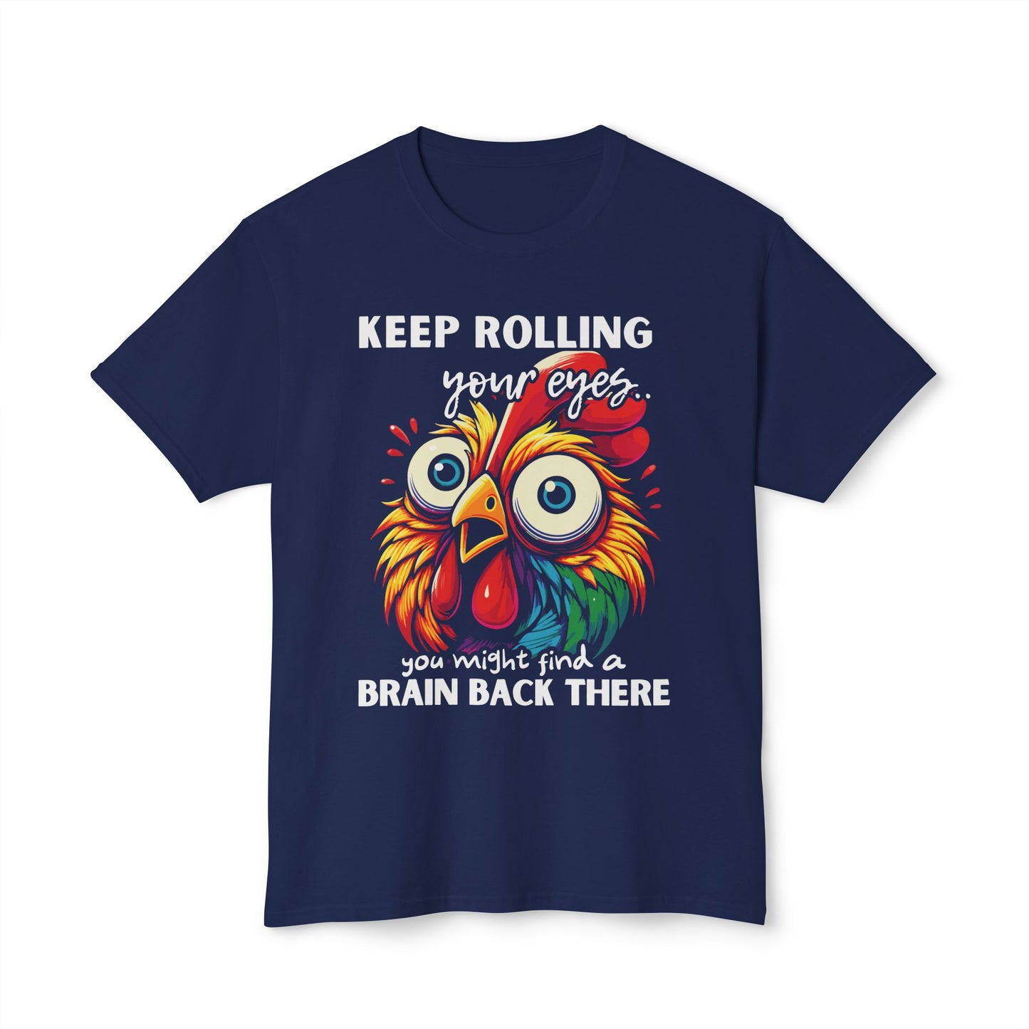 Keep Rolling Your Eyes, You Might Find A Brain Back There.