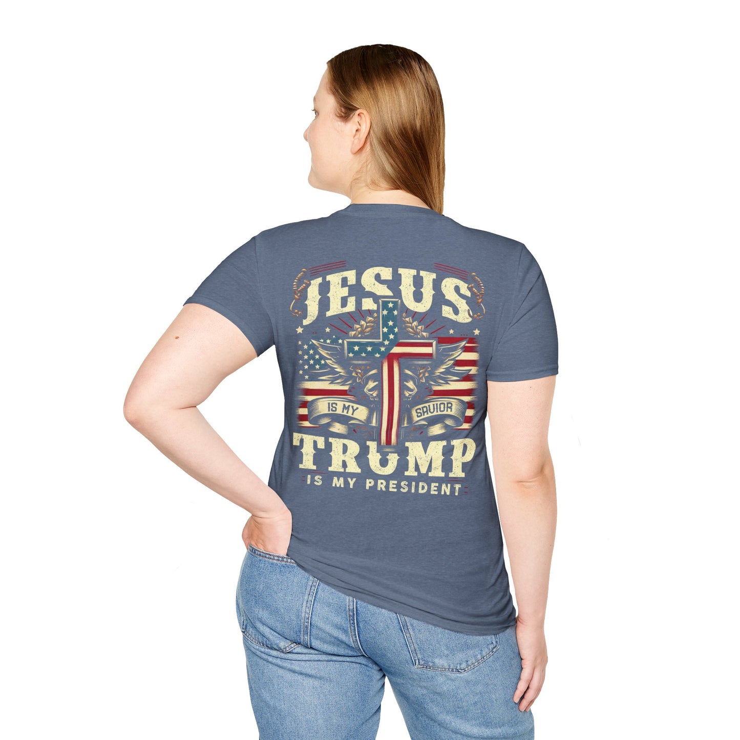 JESUS IS MY SAVIOR AND TRUMP IS MY PRESIDENT. Cotton, Short Sleeve, Crew Neck Tee.