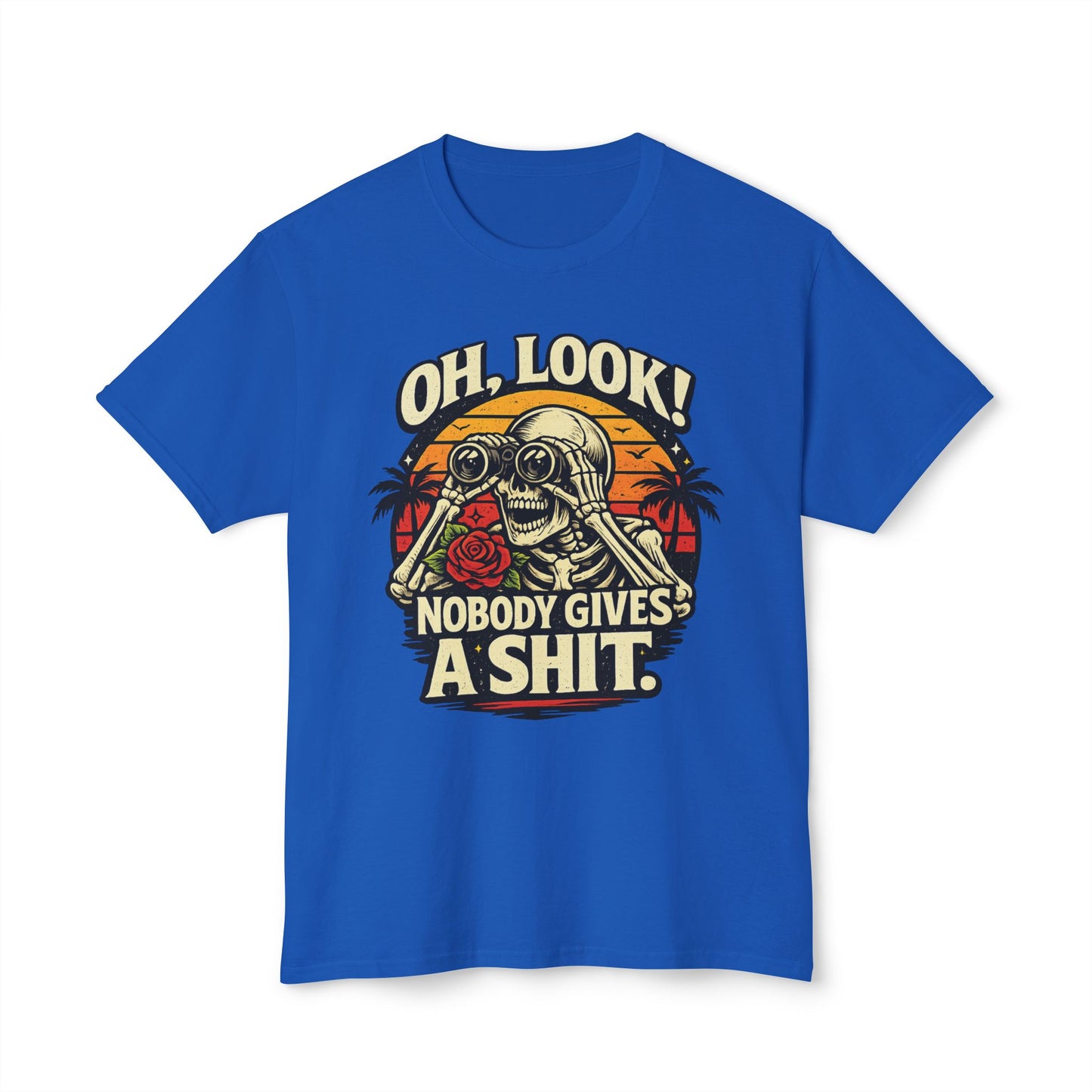 Oh Look, Nobody Gives A Shit, Unisex Cotton T-shirt